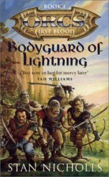 Bodyguard of Lightning - Book #1 of the Orcs: First Blood