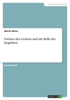 Paperback Formen des Lernens und die Rolle der Kognition [German] Book