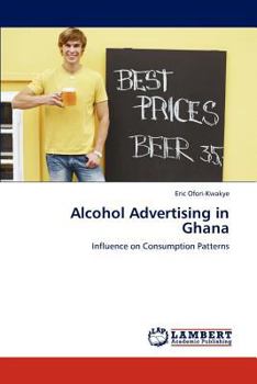 Paperback Alcohol Advertising in Ghana Book