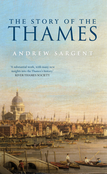 Paperback The Story of the Thames Book