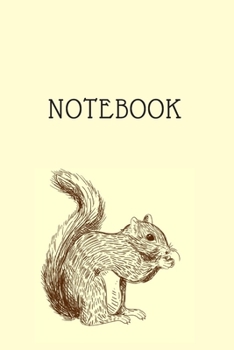 Notebook: Squirrel Gifts for Woman Blank Lined Notebook Journal & Planner | 6 x 9 inches, College Ruled Lined,110 Pages