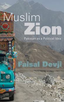 Hardcover Muslim Zion: Pakistan as a Political Idea Book