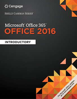Product Bundle Bundle: Shelly Cashman Series Microsoft Office 365 & Office 2016: Introductory, Loose-Leaf Version + Sam 365 & 2016 Assessments, Trainings, and Projec Book
