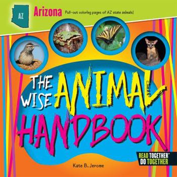 Hardcover The Wise Animal Handbook Arizona Book