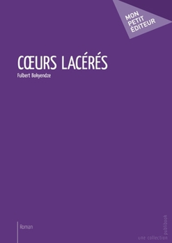 Paperback Coeurs lacérés [French] Book