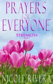 Paperback Prayers For Everyone: Strength (Book 1) Book