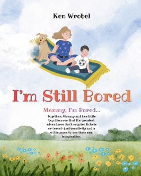 Paperback I'm Still Bored Book