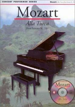 Paperback Mozart: Alla Turca from Sonata (K331) (No. 32): Concert Performer Series [With CD] Book