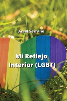 Paperback Mi Reflejo Interior (LGBT) [Spanish] Book