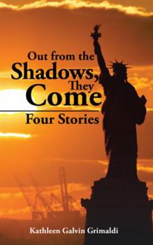 Paperback Out from the Shadows, They Come Book