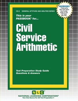 Civil Service Arithmetic: Passbooks Study Guide