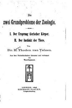 Paperback Die zwei Grundprobleme der Zoologie, I [German] Book