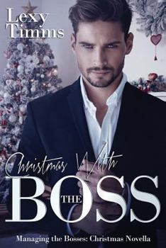 Christmas with the Boss - Book #11 of the Managing the Bosses