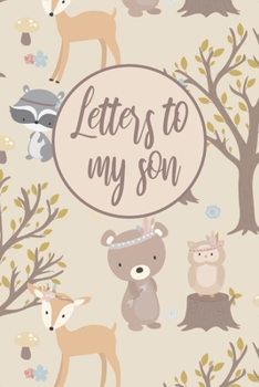 Letters To My Son: Blank Lined Notebook To Write In