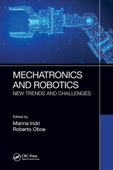 Paperback Mechatronics and Robotics: New Trends and Challenges Book