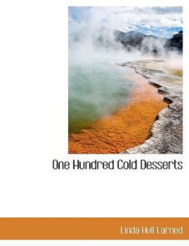 Paperback One Hundred Cold Desserts [Large Print] Book