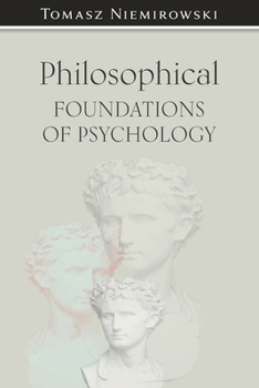 Paperback Philosophical Foundations of Psychology Book
