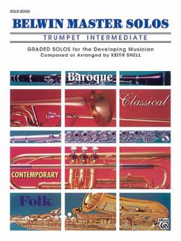 Paperback Belwin Master Solos (Trumpet), Vol 1: Intermediate (Belwin Master Solos, Vol 1) Book