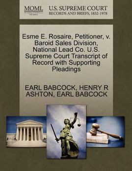 Paperback Esme E. Rosaire, Petitioner, V. Baroid Sales Division, National Lead Co. U.S. Supreme Court Transcript of Record with Supporting Pleadings Book