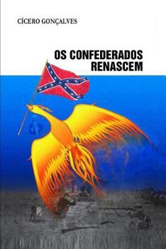 Paperback OS Confederados Renascem [Portuguese] Book