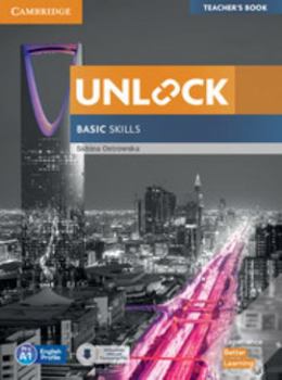 Paperback Unlock Basic Skills Teacher's Book with Downloadable Audio and Video and Presentation Plus Book