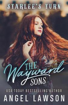 Paperback The Wayward Sons: Starlee's Turn Book