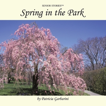 Paperback Spring in the Park: Senior Stories Book