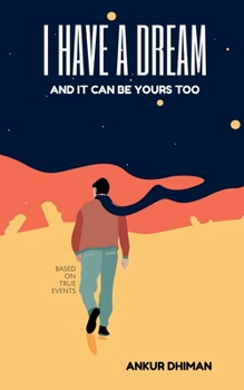 Paperback I Have A Dream: And It Can Be Yours Too Book