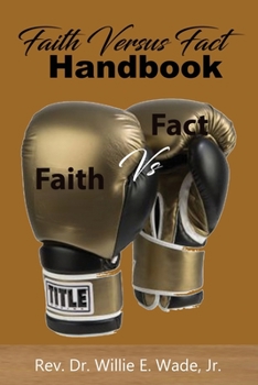 Paperback Faith Versus Fact: Handbook Book