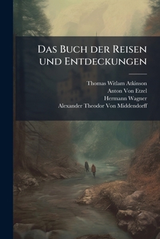 Das Buch Der Reisen Und Entdeckungen