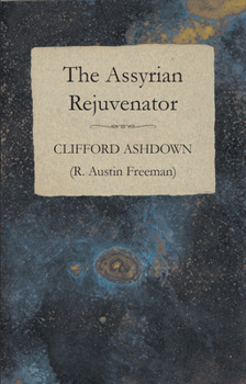 Paperback The Assyrian Rejuvenator Book
