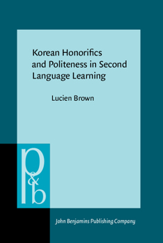 Hardcover Korean Honorifics and Politeness in Second Language Learning Book