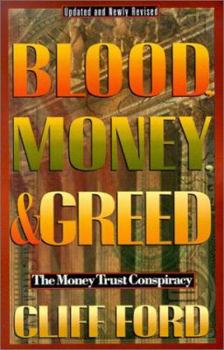 Paperback Blood, Money, & Greed: The Money Trust Conspiracy Book