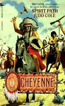 Spirit Path (Cheyenne) - Book  of the Cheyenne