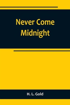 Paperback Never Come Midnight Book