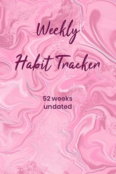 Paperback Weekly Habit Tracker 52 weeks undated Book