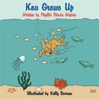 Paperback Koa Grows Up Book