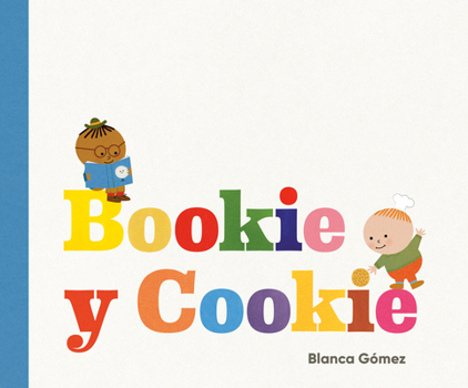 Hardcover Bookie Y Cookie (Bookie and Cookie Spanish Edition) [Spanish] Book