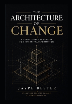 Paperback The Architecture of Change Book