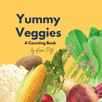 Paperback Yummy Veggies: A Counting Book