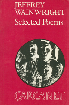 Paperback Jeffrey Wainwright: Selected Poems Book