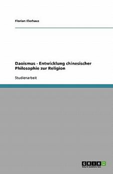 Paperback Daoismus - Entwicklung chinesischer Philosophie zur Religion [German] Book
