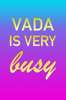 Vada: I'm Very Busy 2 Year Weekly Planner with Note Pages (24 Months) | Pink Blue Gold Custom Letter V Personalized Cover | 2020 - 2022 | Week ... | Plan Each Day, Set Goals & Get Stuff Done