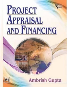 Paperback Project Appraisal and Financing [Mar 30, 2017] Gupta, Ambrish Book