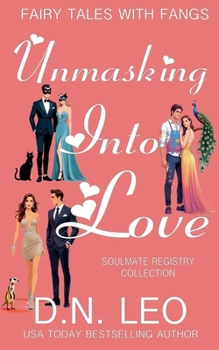 Paperback Unmasking Into Love Book