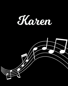 Paperback Karen: Sheet Music Note Manuscript Notebook Paper - Personalized Custom First Name Initial K - Musician Composer Instrument C Book