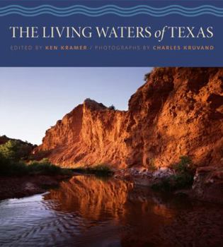 The Living Waters of Texas - Book  of the River Books, Sponsored by The Meadows Center for Water and the Environment, Texas State U
