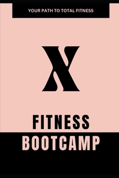 Paperback X-Athlete: Fitness Bootcamp Book