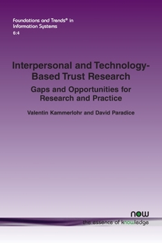 Paperback Interpersonal and Technology-Based Trust Research: Gaps and Opportunities for Research and Practice Book