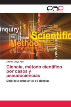 Paperback Ciencia, método científico por casos y pseudociencias [Spanish] Book